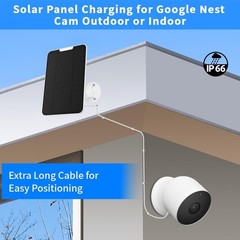 Solar Panel for Google Nest Camera Outdoor Battery Version,4W IP66 Waterproof So